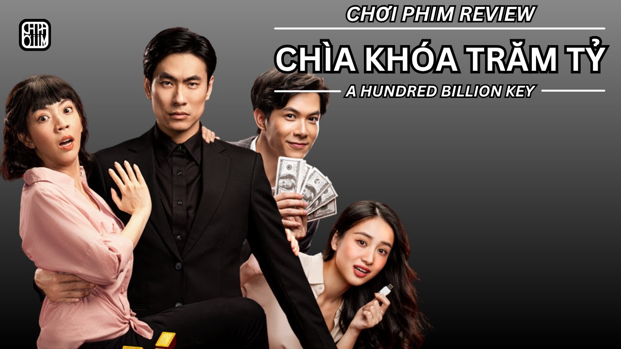 REVIEW PHIM: CHÌA KH.ÓA TRĂM T.Ỷ - PHIM CHIẾU RẠP VIỆT NAM