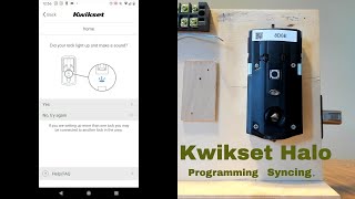 Kwikset Halo - Programing/Sync and Set Up