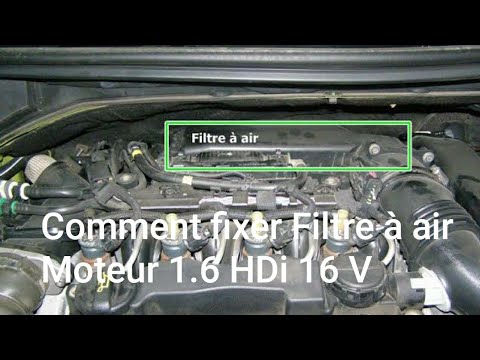 Comment fixer Filtre a Air qui vibre moteur 1.6 HDi 16 V 307,207,301 -  YouTube