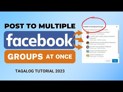 How to Post to Multiple Facebook Groups at once / Tagalog Tutorial 2023