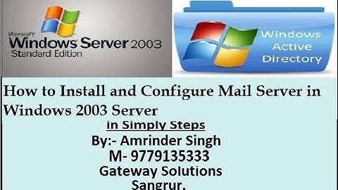 How to Install and Configure Mail Server in Windows 2003 Server