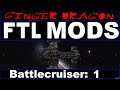 Ginger Dragon Plays: FTL: Faster Than Light Mods [Terran Battlecruiser: Part 1]