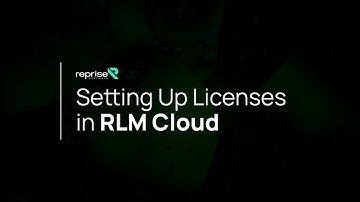 Setting up Licenses in RLM Cloud