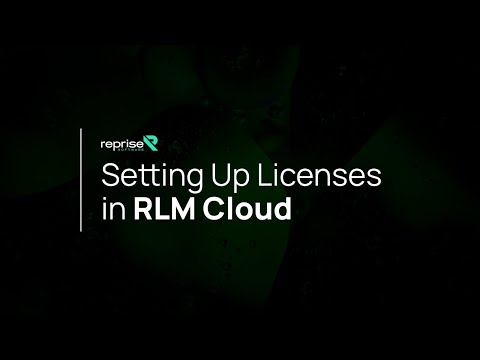 Setting up Licenses in RLMCloud