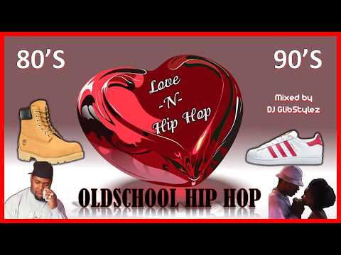 OLDSCHOOL LOVE & HIP HOP | CLASSIC LOVERS RAP MUSIC - YouTube