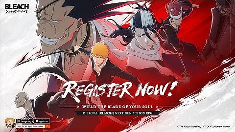 BLEACH: Soul Resonance Pre-Registration PV | Wield the Blade of Your Soul!