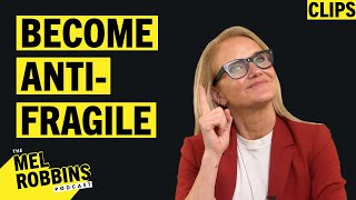 Stop Chasing Happiness and Become Anti-Fragile | Mel Robbins Podcast Clips