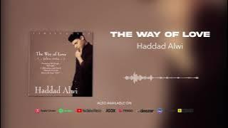 Haddad Alwi - The Way Of Love