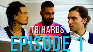 TriHards Ep. 1 Posterized