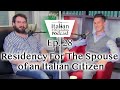 Italian Residency Permit Through Marriage & Residency in Europe For The Spouse an Italian Citizen