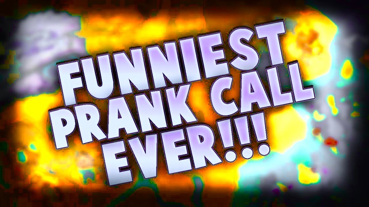 funny prank calls clean funny prank calls clean