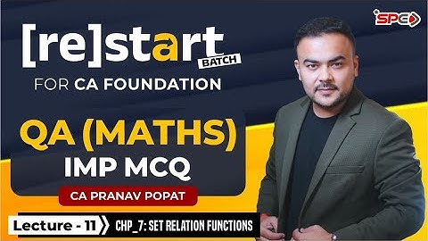 Restart Batch for CA Foundation |  IMP MCQs from PYQ MTP RTP of QA (Maths) Lec 11 | CA Pranav Popat