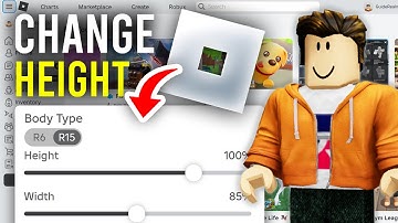 How To Change Roblox Avatar Height - Full Guide