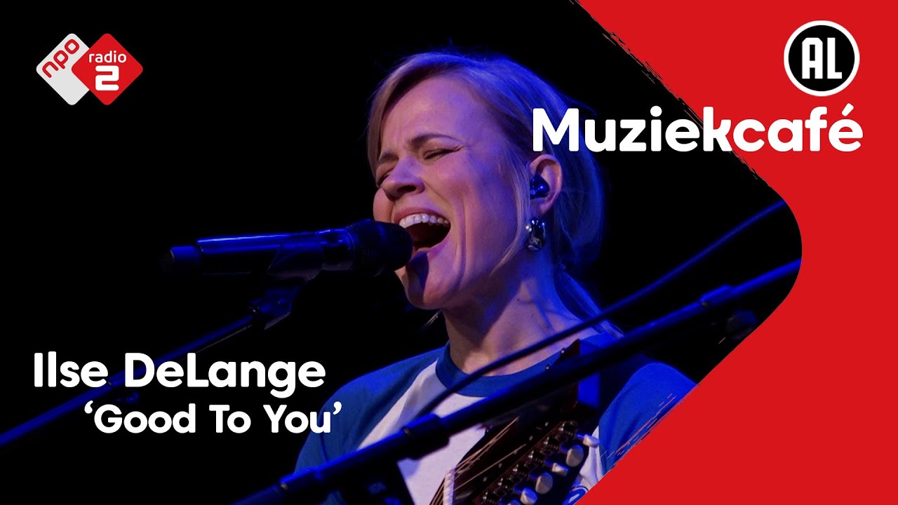 Ilse DeLange - Good To You | NPO Radio 2