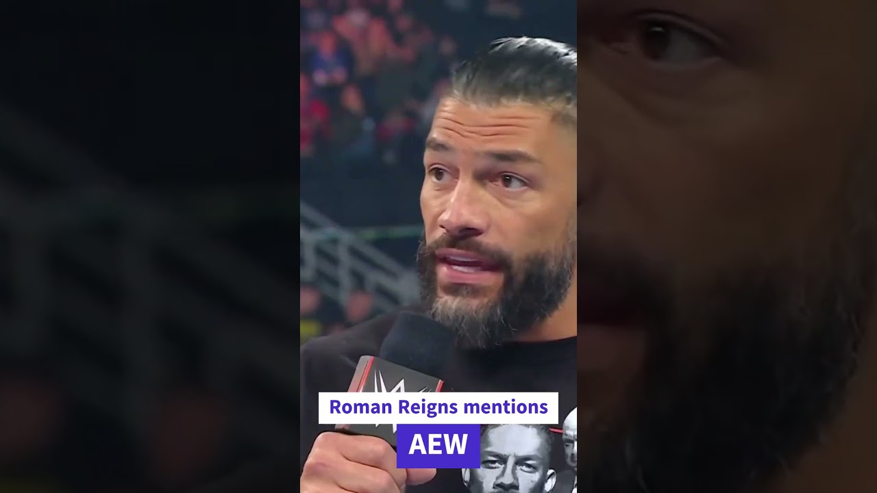 Roman Reigns mentions AEW