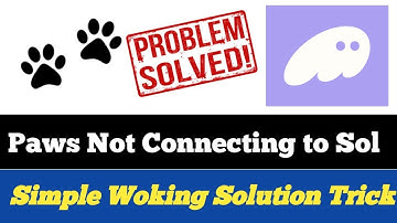 PAWS Solana Wallet Connect Problem Solution || How to Connect PAWS with Phantom Wallet #solana #paws