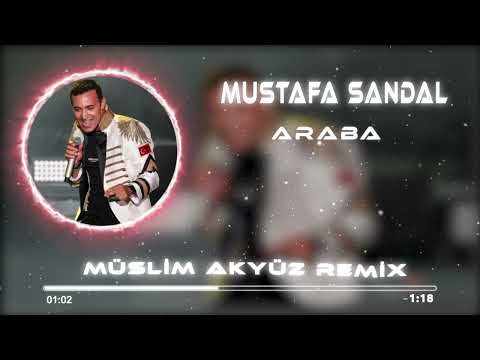 Mustafa Sandal - Araba ( Müslim Akyüz Remix )