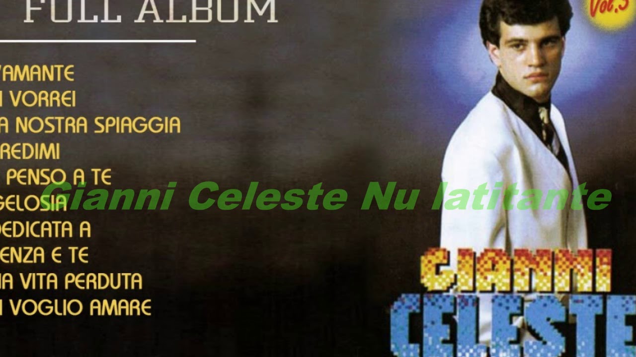 testi gianni celeste nu latitante