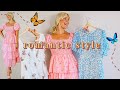 5 WAYS TO WEAR ROMANTIC STYLE NOW | A FEMININE ROMANTIC STYLE GUIDE 2020 | ROMANTIC STYLE LOOK-BOOK