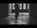 Lonely Slowed Reverb Karla X Monoir