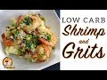 Low Carb SHRIMP and GRITS - EASY Weeknight Keto Recipe!