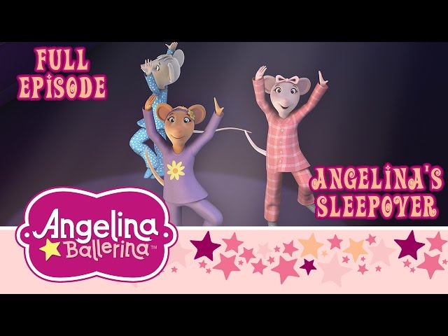 Angelina Ballerina Angelinas Sleepover Full Episode