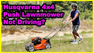 Husqvarna AWD Push Lawnmower Doesnt Propel Well?