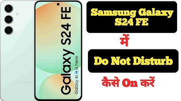How to enable Do not disturb mode in Samsung Galaxy S24 FE || Samsung Galaxy S24 FE do not disturb |