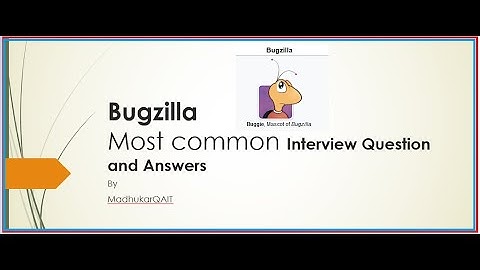 Top 18 Bugzilla Interview Question and Answers