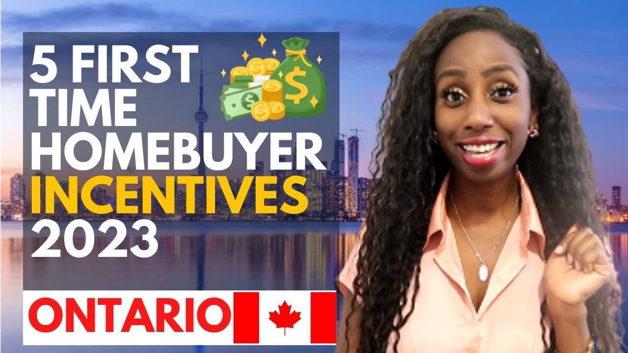 first-time-homebuyer-incentives-rebates-in-ontario-canada-2023-youtube