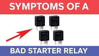 Symptoms of a Bad Starter Relay (Causes, Fixes \& Replacement Cost)