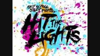 Watch Hit The Lights Hangs Em High video