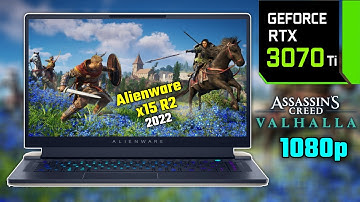 RTX 3070 Ti | Alienware x15 R2 (2022) | Assassin