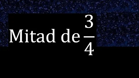 ¿Cómo se llaman las 3/4 partes?