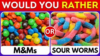 Would You Rather..? Sweet Edition