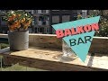 Balcony bar / Balkonbar