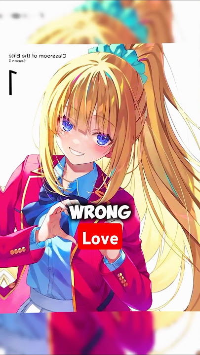 Kei Realize Ayanokoji Never Love Her #classroomoftheelite