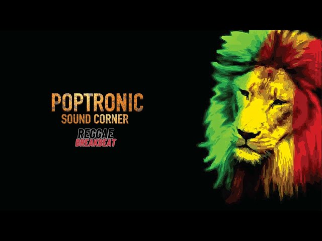 Reggae Breakbeat By poptronic Sound corner class=