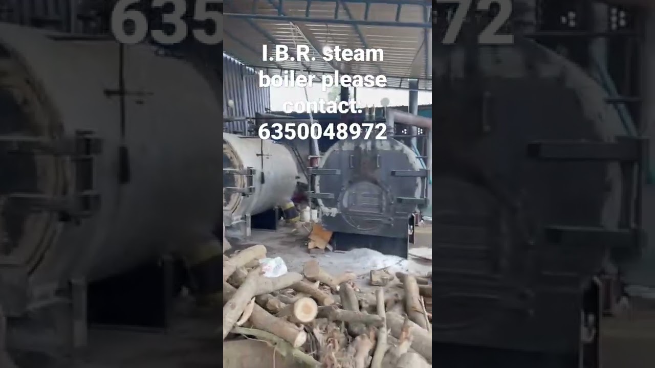 I.B.R. Steam boiler please contact : 6350048972