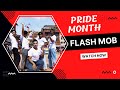 Flash mob  pride month 2022 bds 