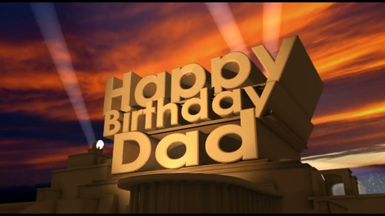 Happy Birthday Dad - YouTube