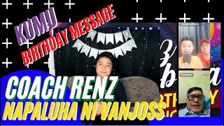 VANJOSS Live KUMU Guesting on COACH RENZ&#39;s Birthday