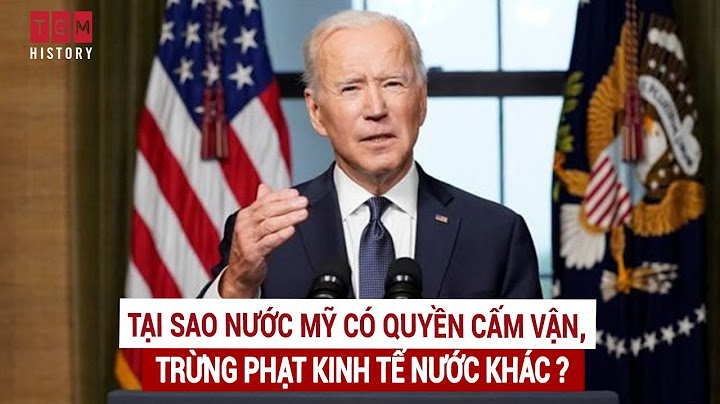 Ai có quyền cấm vận quốc tế là gì năm 2024