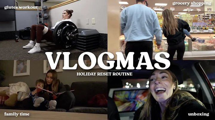 HOLIDAY RESET ROUTINE | glutes workout, grocery sh...