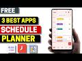 3 Best Free Schedule Planner Apps for Android 2026