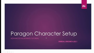 Paragon Character setup (Part I) - UE4 Advanced Blueprints Tutorial - Unreal Engine 4 DevLog