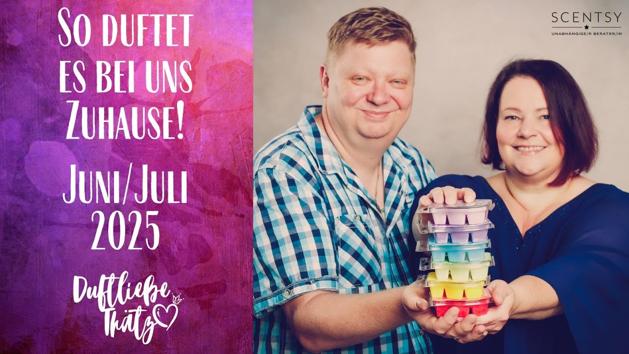 Unser duftiger Juni/Juli 2025! |Verdüftelt & Aufgebraucht | Scentsy deutsch