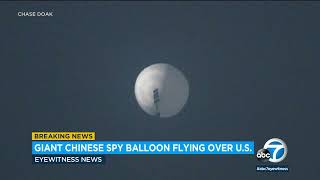 Large Chinese spy balloon spotted over the US, officials say