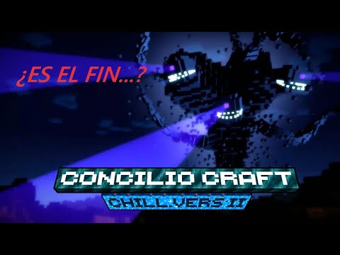 ¿EL FIN...? NO, SOLO EL COMIENZO... (CONCILIOCRAFT CHILL VERS. 2)