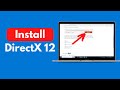 How to Install Directx 12 on Windows 10 UPDATED